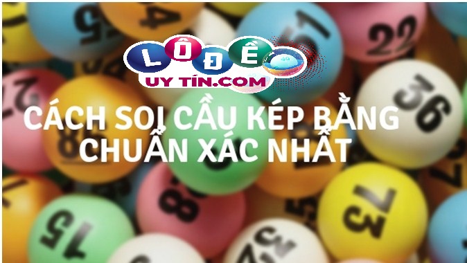 Lô kép là gì? Cách bắt lô kép miền bắc siêu thông minh