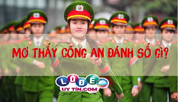 Nằm mơ bị công an bắt điềm lành hay dữ, đánh con gì?
