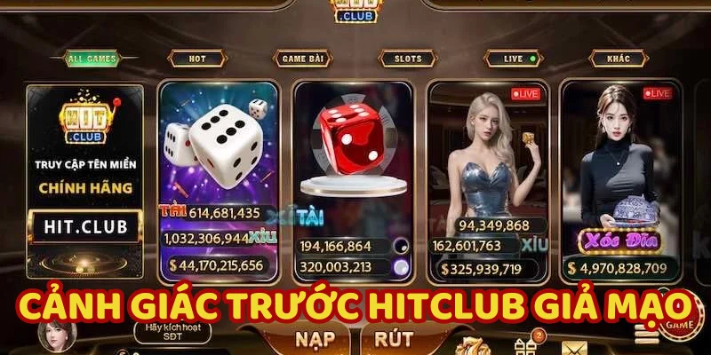 Hướng Dẫn Phân Biệt HitClub Chính Hãng Cực Kỳ Đơn Giản 2 Truy cập nhầm Hitclub giả bạn có thể mất hết số dư