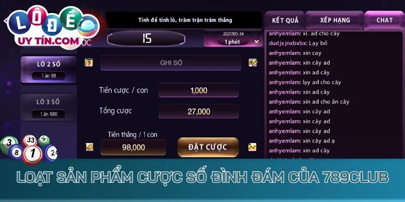 Lô Đề 789Club - Cổng Game Cược Xổ Số Trả Thưởng Cực Khủng 2 Loạt sản phẩm cược số đình đám của 789Club