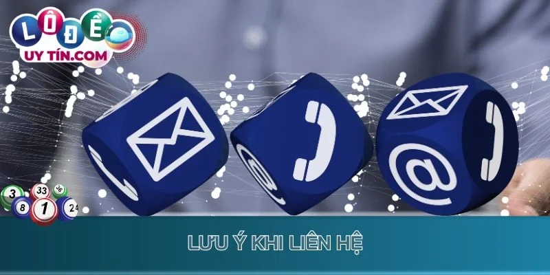 Liên Hệ CSKH Lô Đề Uy Tín: Cách Để Được Kết Nối Lập Tức 3 Lưu ý khi liên hệ