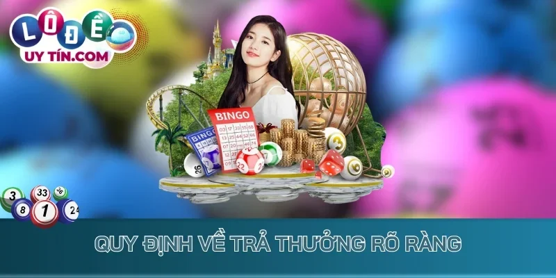 Quy định về trả thưởng rõ ràng